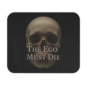 The Ego Must Die Mouse Pad (Rectangle)