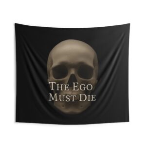 The Ego Must Die of Indoor Wall Tapestries
