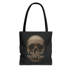 The Ego Must Die Tote Bag (AOP)